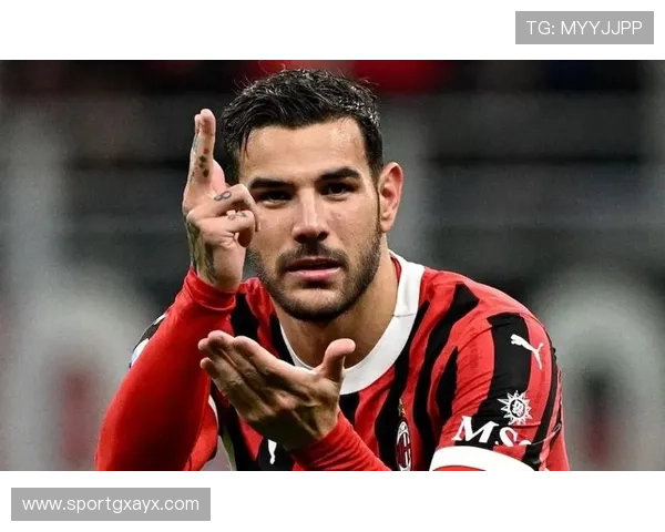 特奥展现攻防一体价值 成米兰新引擎 特奥展现攻防一体价值 成米兰新引擎