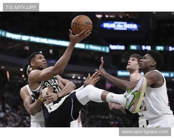 雄鹿字母兄弟合力爆发 带队稳居东部前列冲冠态势明显提升